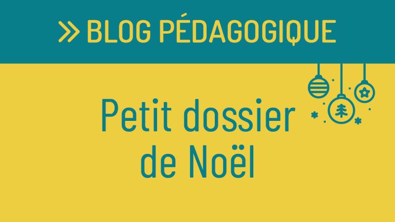 Le petit dossier de Noël 2021
