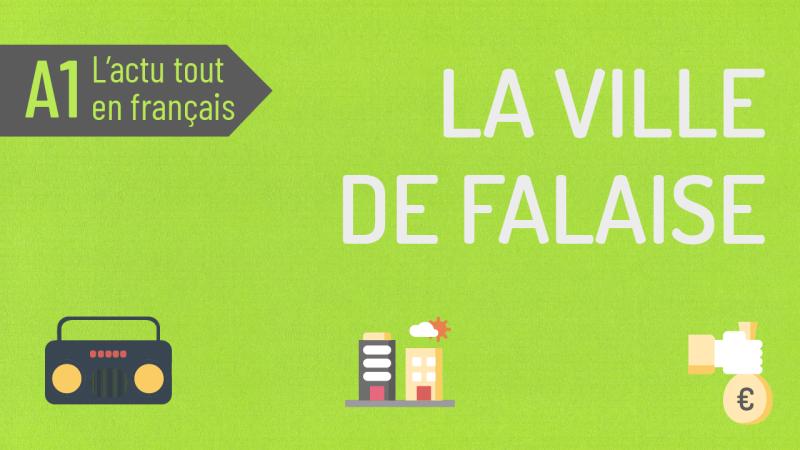 L'héritage de la ville de Falaise