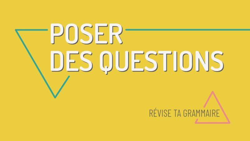 Poser des questions en français