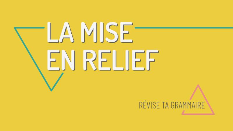 La mise en relief