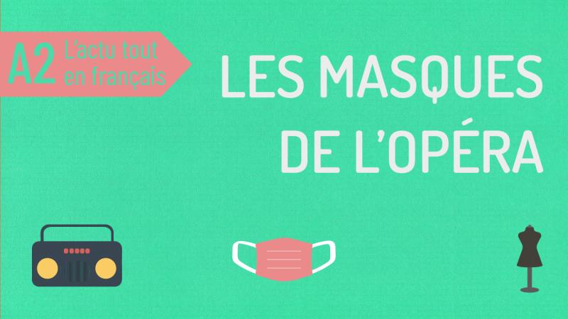 Les masques de l'Opéra de Marseille