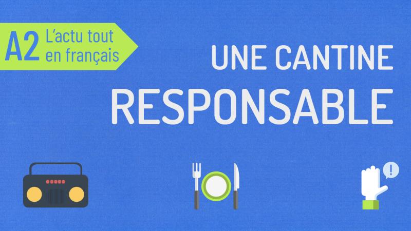 Une cantine responsable
