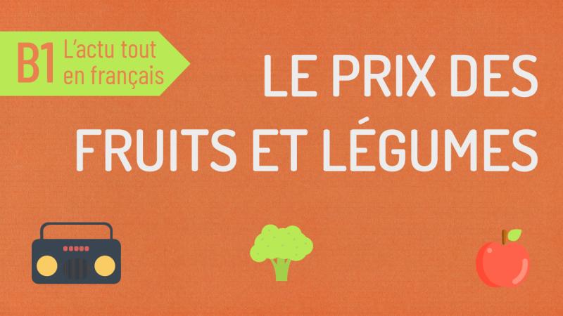 L'augmentation du prix des fruits et légumes