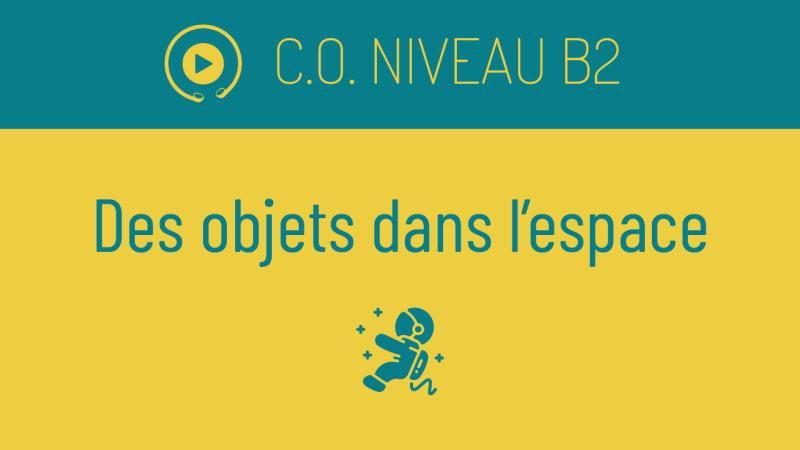 Des objets dans l'espace