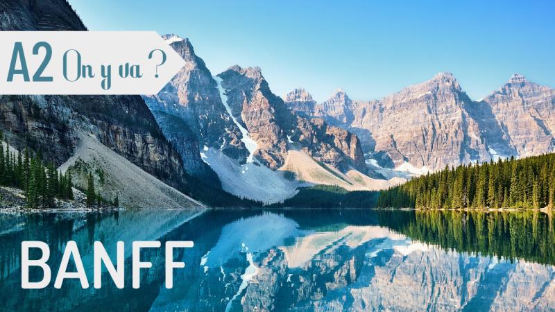 Le parc national de Banff