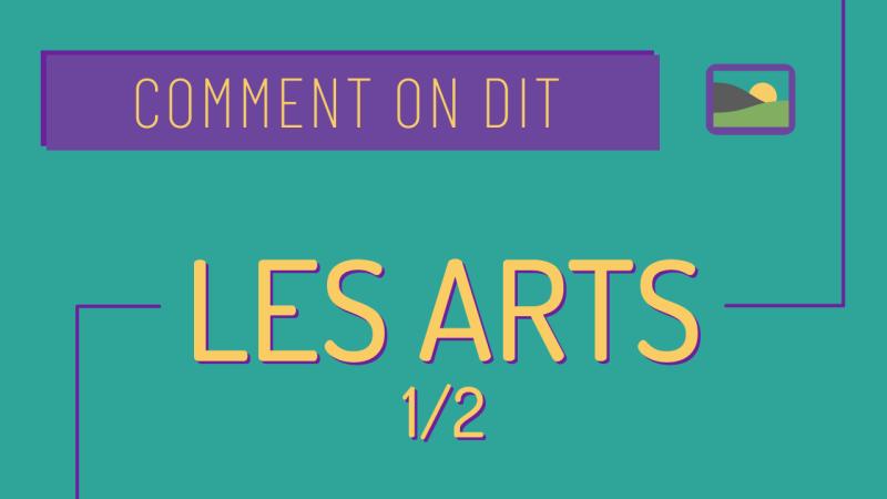 Le vocabulaire de l'art en français - partie 1