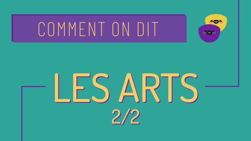 Le vocabulaire de l’art - partie 2