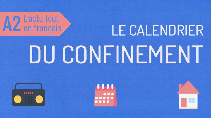 L'agenda du déconfinement