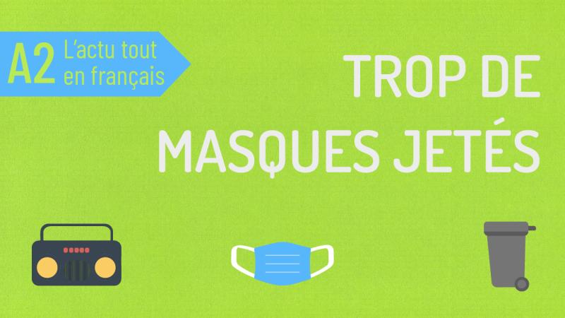 Trop de masques jetés dans la rue
