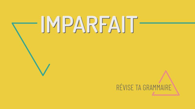 La formation de l'imparfait