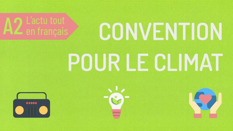 La Convention Citoyenne pour le Climat