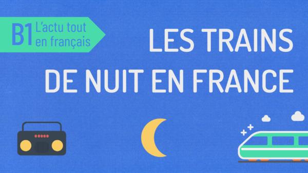 Les trains de nuit en France