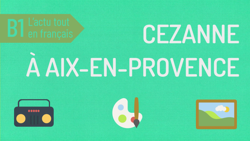 Cezanne à Aix-en-Provence