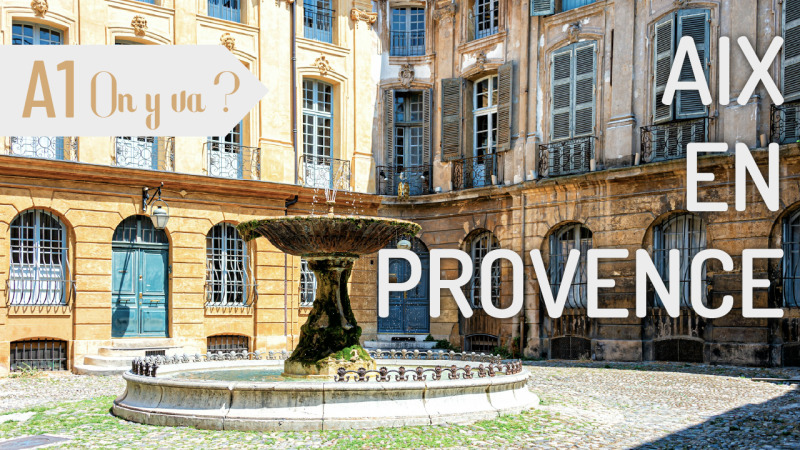 On y va ? Aix-en-Provence