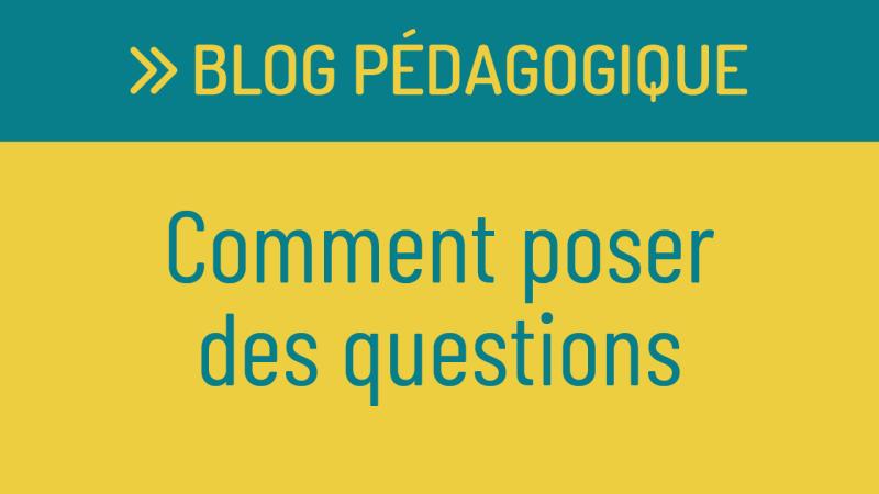 Poser des questions en français de 3 manières