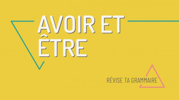 Conjuguer les verbes être et avoir au présent - A1