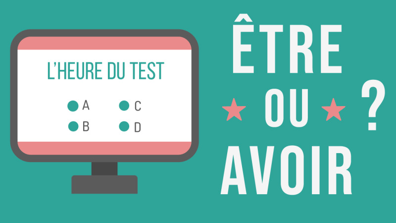 Test : être ou avoir ?